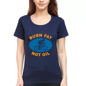 Swag Swami Women's  Burn Fat Not Oil T-Shirt